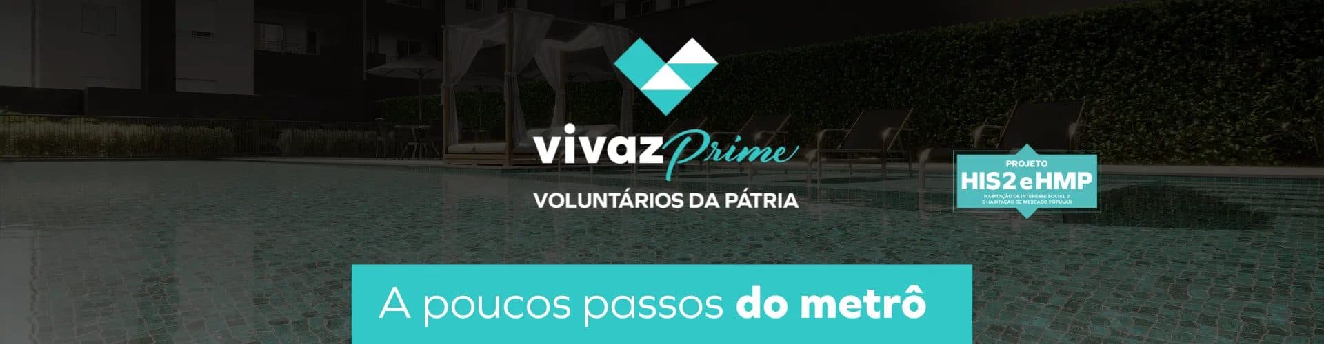 Vivaz Prime Voluntários da Pátria 